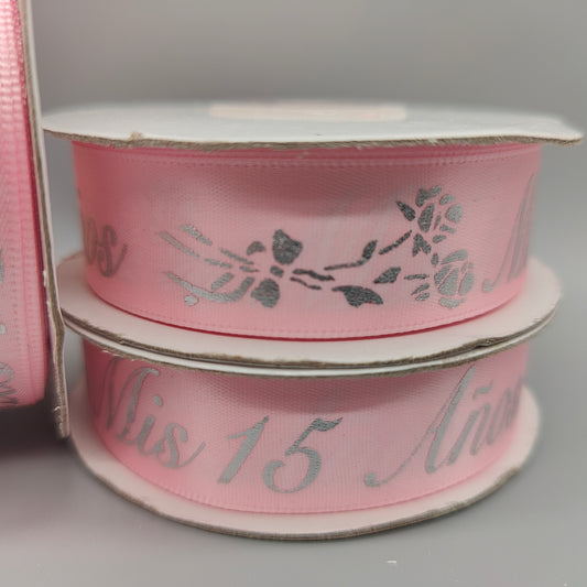 25 Yd Mis 15 Años Ribbon - Pink Satin Quinceañera Party Favors Ribbon with Silver Print - 7/8" Floral Print Decor